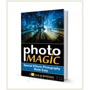 Я опубликовал перевод статьи с сайта "Digital Photography School" - "Фотография Магия - Специальные Фото эффекты просто и удобно!" фотография