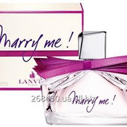 Lanvin “Marry me!” 30 мл. Женская парфюмированная вода. Франция