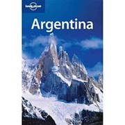 Sandra Bao, Gregor Clark, Bridget Gleeson, Andy Symington, Lucas Vidgen Argentina travel guide (7th Edition)