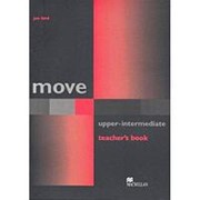 Jon Hird Move Upper-Intermediate: Teacher's book