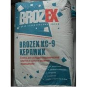 Клеевые смеси Brozex КС-9 керамик