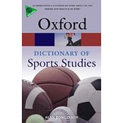 Alan Tomlinson A Dictionary of Sports Studies (Oxford Paperback Reference) фото