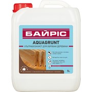 Жидкость пропиточная AQUAGRUNT ультрабиозащита для древесины 5л