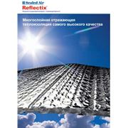 Многослойная отражающая теплоизоляция термоизоляция - Reflectix® фото