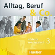 Dr. Norbert Becker, Dr. Jorg Braunert Alltag, Beruf & Co. 3 Audio-CDs zum Kursbuch (2) фотография