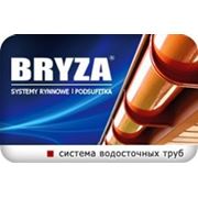 Водосточная система Bryza фото