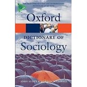 John Scott A Dictionary of Sociology (Oxford Paperback Reference) фото