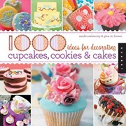 Книга: 1,000 Ideas for Decorating Cupcakes, Cookies & Cakes фотография