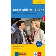 Andreea Farmache, Roderich Grauer, Friedrich Schregel, Udo Tellmann Kommunizieren im Beruf - Lehr- und Arbeitsbuch