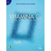 Berta Serralde Vizueta, M?nica L?pez V?zquez, Eva Casarejos Arribas Vitamina C1 - Libro del alumno