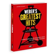 Книга Weber’s Greatest Hits: 125 самых популярных рецептов фото